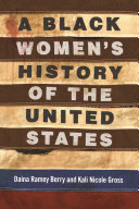 Image for "A Black Women&#039;s History of the United States"