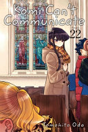 Image for "Komi Can't Communicate, Vol. 22"
