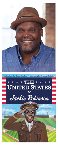 Picture of artist and illustrator R. Gregory Christie and the cover of his book "The United States vs. Jackie Robinson"