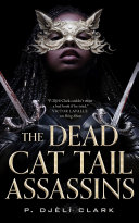 Image for "The Dead Cat Tail Assassins"