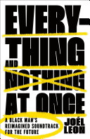 Image for "Everything and Nothing at Once"
