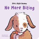 Image for "Life&#039;s Little Lessons: No More Biting"