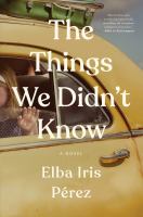 image for "The Things We Didn't Know"