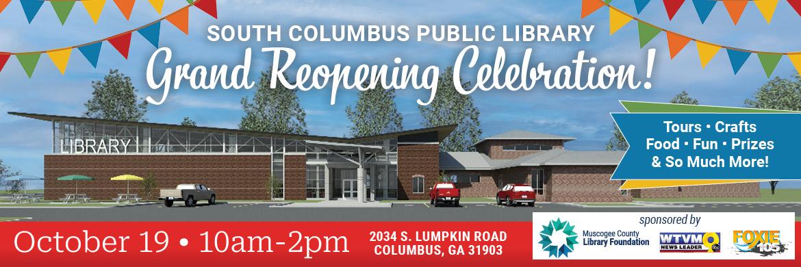 Join Us for the Grand Reopening of the South Columbus Public Library On October 19th from 10am-2pm